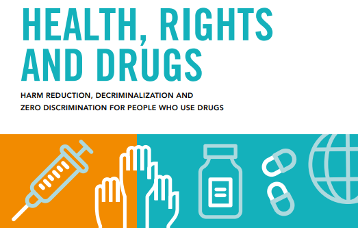 The new UNAIDS report “Health, rights and drugs: harm reduction, decriminalization and zero discrimination for people who use drugs”