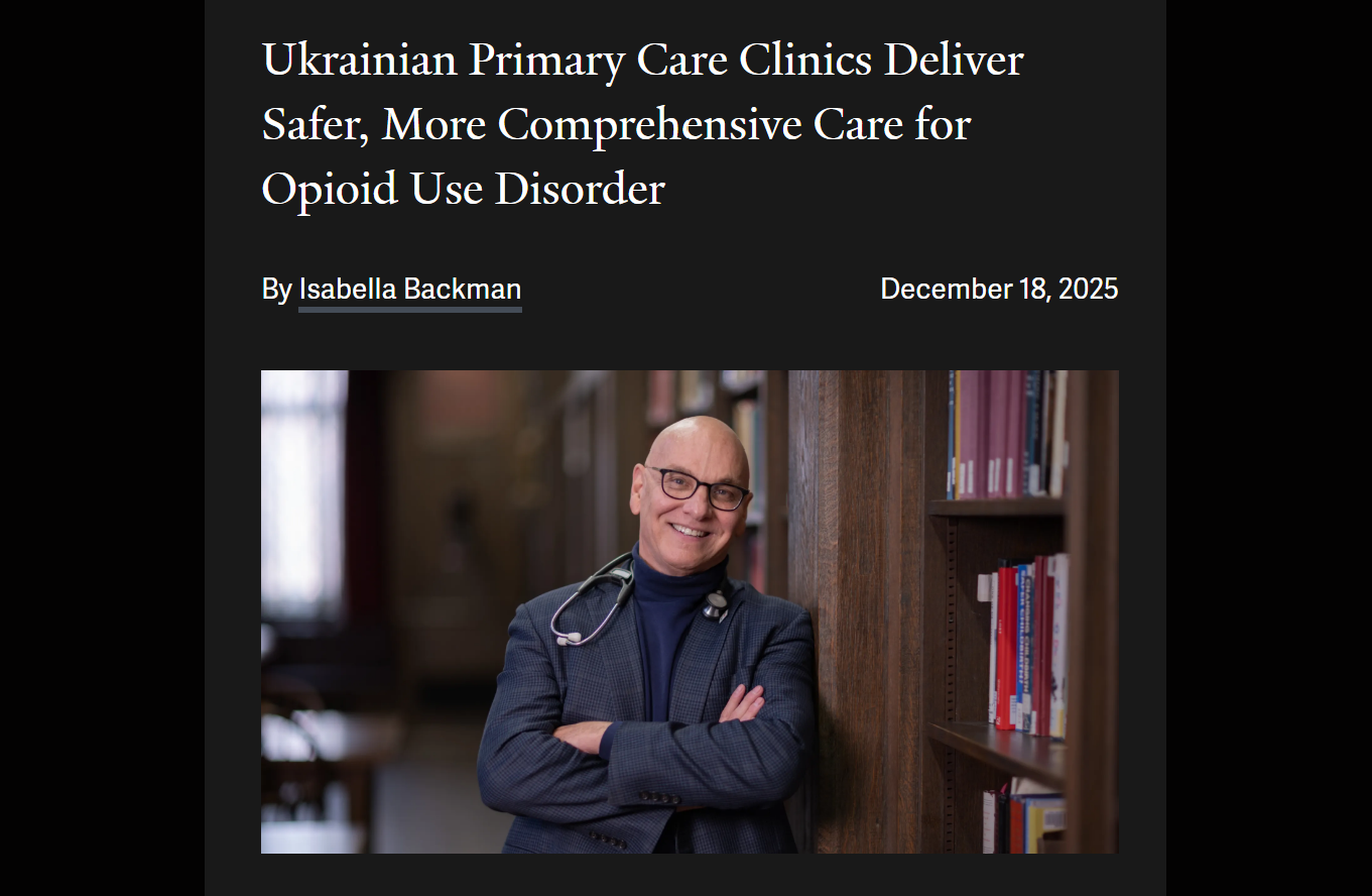 Ukrainian Primary Care Clinics Deliver Safer, More Comprehensive Care for Opioid Use Disorder